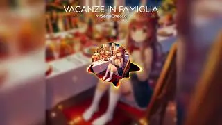 MrSecsiChecco - Vacanze In Famiglia