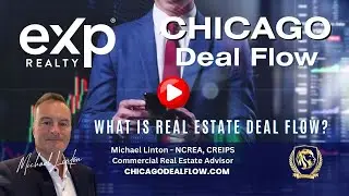 What is Real Estate Deal Flow  ChicagoDealFlow com