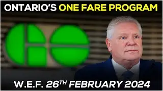 BIG NEWS FOR TRANSIT RIDERS: ONTARIO'S ONE FARE PROGRAM FOR INTEGRATE DFARE ACROSS GTHA