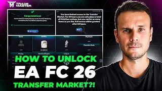 Step-by-Step Guide to Unlocking the Transfer Market in EAFC 26