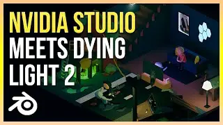 NVIDIA Studio meets Dying Light 2 | Dying Light 2 Fanart in Blender 2.9