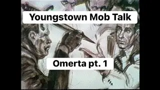 Omerta pt. 1 - Youngstown Mob War