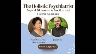 Beyond Stimulants: A Practical and Holistic Approach to ADD/ADHD | Podcast S2 E5 Teaser