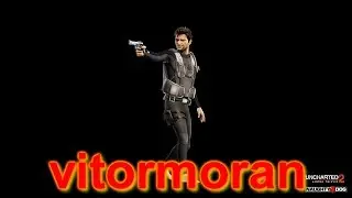 Uncharted 2 TDM's Serie feat  vitormoran date 27/10/2012