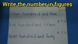Class-3 | 2.Number work | Write the number in figures | Maths |