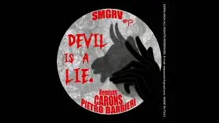 SMGRV - Devil Is A Lie (Original Mix)