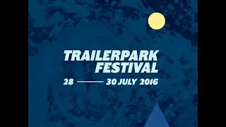 Trailerpark Festival 2016 - Introducing #1