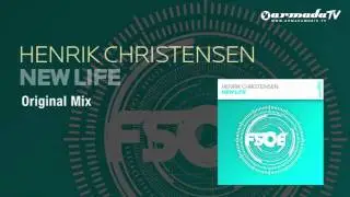 Henrik Christensen - New Life (Original Mix)