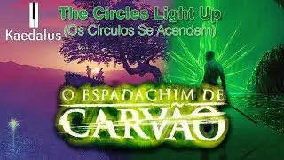 [Fantasy/Epic Music] The Circles Light Up ~ inspired by Affonso Solano's The Charcoal Swordmaster