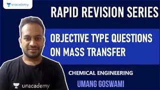 Objective Type Questions on Mass Transfer | Chemical Engineering | Umang Goswami