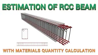RCC Beam Estimation | Materials Quantity Calculation