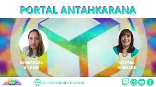 PORTAL ANTAHKARANA CON ANDREA BARNABE
