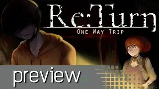 Re:Turn One Way Trip Preview - Noisy Pixel