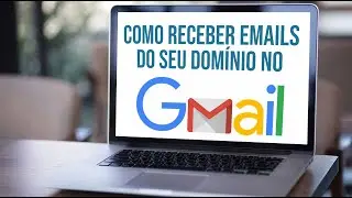Como configurar o Gmail para Enviar e Receber Emails do seu Dom&iacute;nio