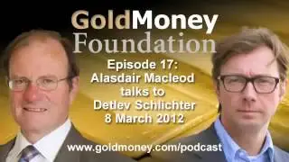 Detlev Schlichter and Alasdair Macleod on the coming paper money collapse
