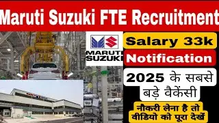 Maruti suzuki recruitmen 2025 | Maruti Suzuki FTE recruitment fresher can apply #job #vacancy 