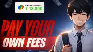 3 Ways to Pay Your Own Fees as Student in 2026 | With Proof || PRISH