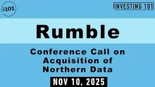Rumble Conference Call on Acquisition of Northern Data | Nov 10, 2025