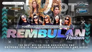 FUNKOT REMBULAN MALAM NANDANAFIS RMX ‼️ BIKIN GELENG GELENG‼️#funkot #nandanafis