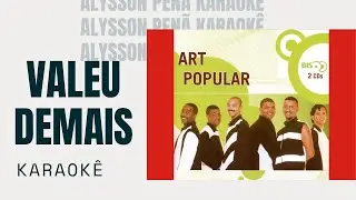 Karaokê - Art Popular - Valeu Demais