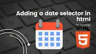How to add a date selector in html