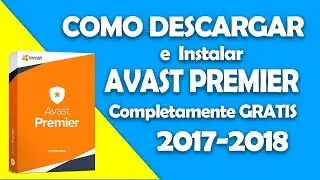DESCARGAR AVAST PREMIER 2017 FULL ESPA&Ntilde;OL CON LICENCIA HASTA 2028|Tu Solucion Pc