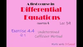 Differential Equations || Lec 39 || Ex: 4.4: Q1 || Undetermined Coefficients Method