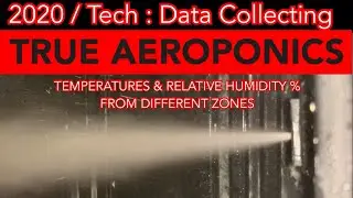 Measuring High Pressure Atomizing Aeroponics Root Chamber w/Hygrometer & Temps (Weather Station) DIY