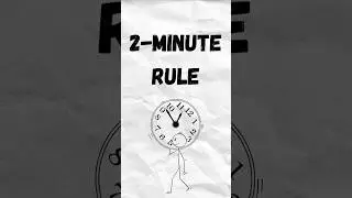 Try the 2 Minute Rule and See What Happens!  #motivation #animation