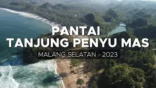 Pantai Tanjung Penyu Mas ~ Malang Selatan 2023【4K】Aerial Views