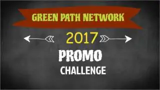 Green Path Network 2017 PROMO CHALLENGE