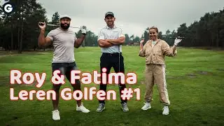 Fatima en Roy leren golfen! #GOLFSTART | VLOG 1