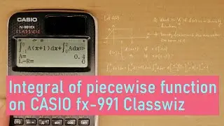 Integral of a Piecewise density function (CASIO fx-991EX Classwiz calculator)