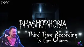Phasmophobia - Third Time Recording is the Charm