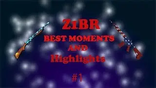Z1BR - Best Moments & Highlights #1
