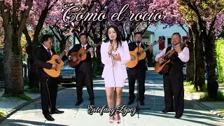 Como el rocío - Pasillo | Estefany Lopez y Luis Armando El Rockolero
