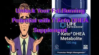 Unlock Your Fat-Burning Potential with 7-Keto DHEA Supplement