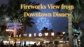 Wonderous Journeys Fireworks from Downtown Disney 