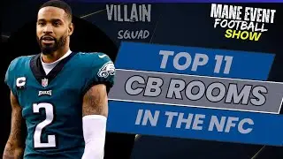 Top 11 Cornerback Rooms in the NFC Mane Event Football Show