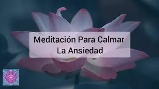 Meditación para la Ansiedad 🌿 Grounding y Sistema Nervioso Seguro 