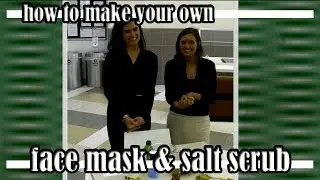 Make Your Own Face Mask & Salt Scrub | Green Tip of the Week