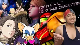 Top 10 Female Video Game Characters