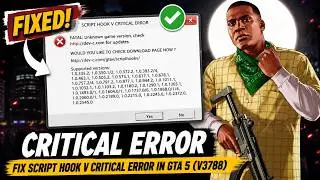 How to FIX Script Hook V Critical Error In 2 MINUTES | July 2026 (rockstar, epic, steam)