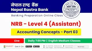 Accounting Concepts | NRB - Level 4 | Nepal Rastra Bank online class | English Medium #BankingClass