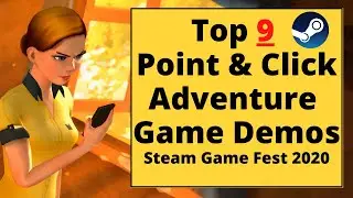 Top 9 Adventure Game Demos in the Steam Game Festival 2020