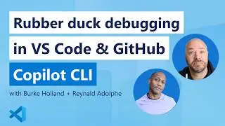 Rubber duck debugging in VS Code & GitHub Copilot CLI