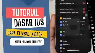  Cara Kembali di iPhone Tanpa Tombol | Tutorial iOS Pemula Wajib Tahu!