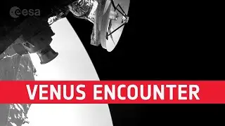 BepiColombo&rsquo;s Close Venus Encounter