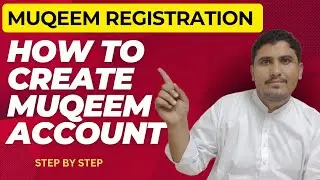 Muqeem registration | How to create muqeem account | Muqeem account kesy bnaye | KSA Info