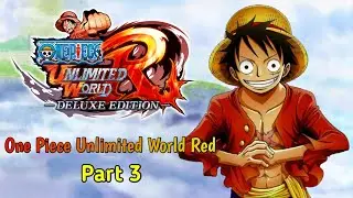 One Piece: Unlimited World Red | Battle Colosseum | PART 3